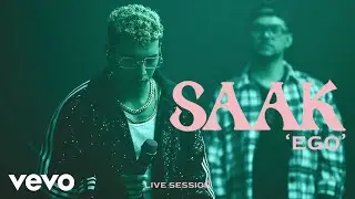 Saak - Ego (PROSAAK Live Session)