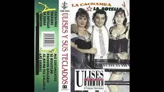 ULISES Y SUS TECLADOS LA CHONA