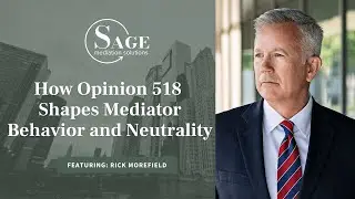 How Opinion 518 Shapes Mediator Behavior and Neutrality