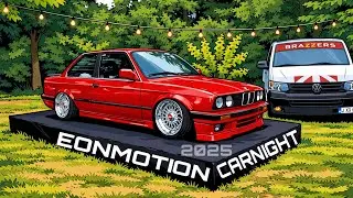 EONMOTION CARNIGHT | Entspannt unter Freunden | untenrum | 🔊@tobz1423 