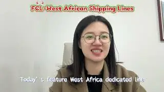 FCL-West Africe Shipping Line