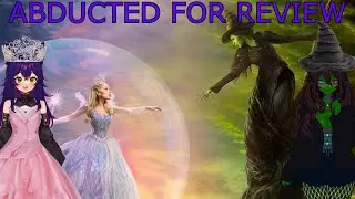 Wicked: For Good - Abducted for Review Podcast