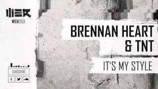 Brennan Heart & TNT - It's My Style (Official Video)