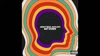 Jimmy Rich, DATA (IT) - Get Down (Extended Mix) [HOUSE HEADS]
