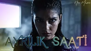 AYRILIK SAATİ | (Ceren Sagu Tarzında Y&uuml;ksek Prod&uuml;ksiyonlu Yeni Şarkı) #2025
