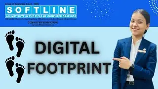 What is Digital Footprint? | Explained by Chahat Ma&rsquo;am | Smart Class | Softline Institute📄