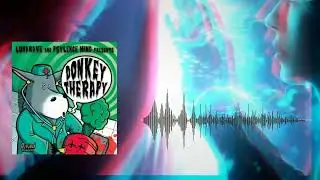 Psylence Mind x LunaRave - Donkey Therapy (Original Mix)