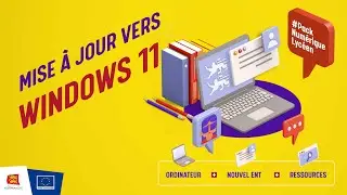 Pack Num&eacute;rique Lyc&eacute;en - Mise &agrave; jour vers Windows 11