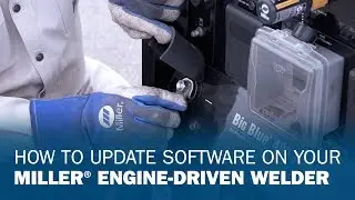 How to Update Software on Your Miller Engine-Driven Welder