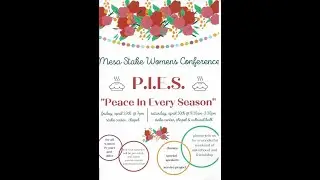 Mesa Stake Conference Women's Conference 4/30/2022 Closing Session