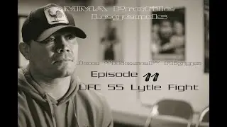 MMA Profile Legends Presents - Joe Riggs: Episode 11 UFC 55 Chris 