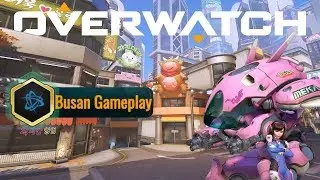 Overwatch Busan Gameplay (New Map).