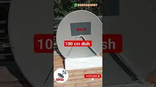 100 cm dish ku+c band #satellitekiduniya #skd100dish #dishnews #cddishd2h