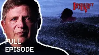 Adrift At Sea With Little To No Hope! | S1 E12 | Full Episode | I Shouldn't Be Alive