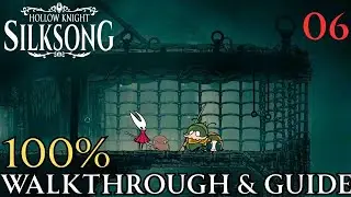 Hollow Knight Silksong Walkthrough & Guide Part 6 - Act 1: Greymoor