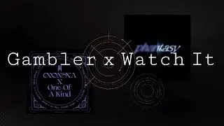 Watch It Bang [mashup]