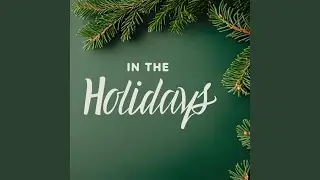 In The Holidays