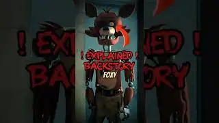 Foxy Creepy Backstory‼️🦊🪝#shorts #fnaf #foxy