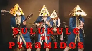 PYRAMIDOS(ピラミッドス) - Sulukule