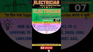 ELECTRICAL MCQ - 07 #rrb #uppcltg2 #electrical #rrbje #dmrc #lmrc #drdo #itielectricia #itimcq