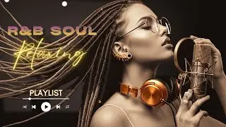 【R&B Soul】Relaxing Deep soul✨Late Night Music | Smooth Emotional Love Songs for Healing & Reflection