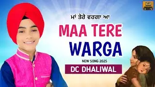 MaaTere Warga | DC Dhaliwal | New Song 2025  | Rapal Music Films