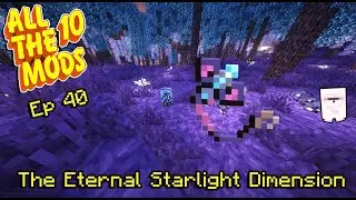 All The Mods 10 Ep 40: Chain of Souls Acquired