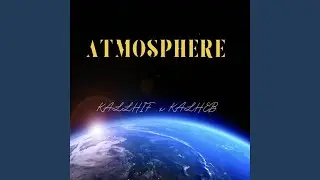 Atmosphère - Kalheb Boumarat feat Kallhif