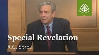Special Revelation: Foundations with R.C. Sproul