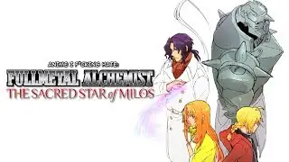 Anime I F*cking Hate - Fullmetal Alchemist: The Sacred Star Of Milos
