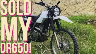 Dr650 - why I sold it after 10,000km