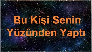 Melek Mesajı: Bu Kişi Senin Yüzünden Yaptı