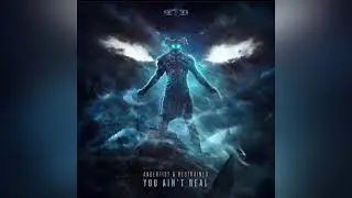 Angerfist & Restrained You ain&rsquo;t Real ( Original mix)