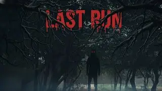 Last Run.  (first short film)