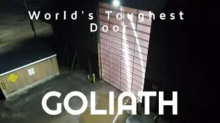 GOLIATH Doors: The biggest doors built for the nastiest applications!