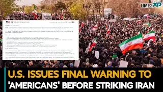 U.S. Issues Final Warning To 'Americans' Before Striking Iran| Iran-Israel War