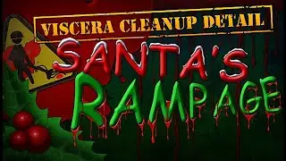 Viscera Cleanup Detail Santa's Rampage - Full Gameplay / Walkthrough (No Commentary)
