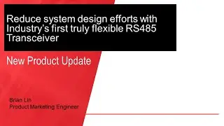 Reduce system design efforts with flexible RS485 transceiver THVD1424