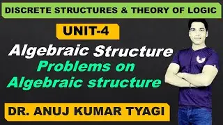 UNIT-4 Problems of Algebraic Structure