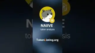 NAIIVE token analysis #crypto #tokens #cryptotrading #investment #naiive