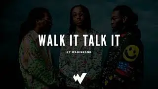 [FREE] Walk It Talk It Migos Drake Type Beat (Prod. Wabisband)