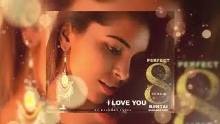 Bantai Ladki Shanaya I LOVE YOU