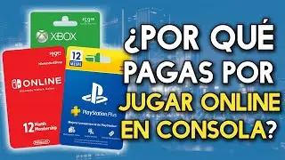 Por que PAGAS por JUGAR ONLINE en CONSOLA