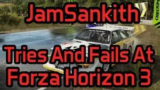 JamSankith Tries And Fails At Forza Horizon 3!