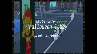 skibi defense ost - halloween lobby
