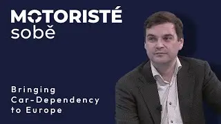 The Party Bringing Car Dependency to Europe - Motorist&eacute; Sobě