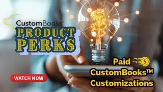 CustomBooks&trade; Product Perks  - November 2025:  Paid CustomBooks&trade; Customization