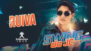 RUIVA - Jhonatan Cruz | CD SWING DO JC