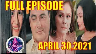 FIRST YAYA | APRIL 30 FULL EPISODE