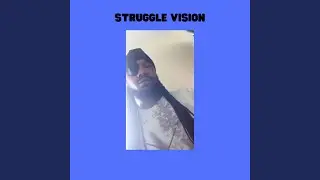 STRUGGLE VISION
